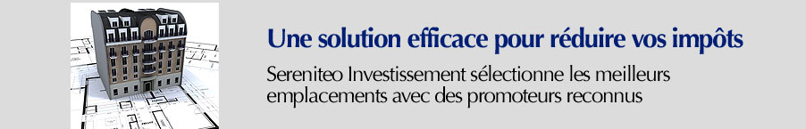 Sereniteo Investissement, sélectionne le meillieur de la loi Scellier Sereniteo Investissement, sélectionne le meillieur de la loi Scellier